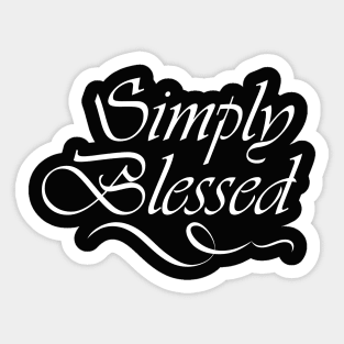 Simply Blessed Sticker